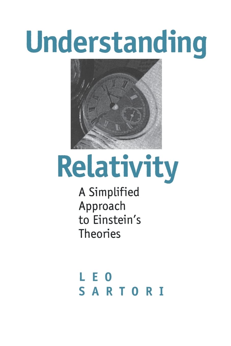 Understanding Relativity: A Simplified Approach to Einstein's Theories Natural Sciences