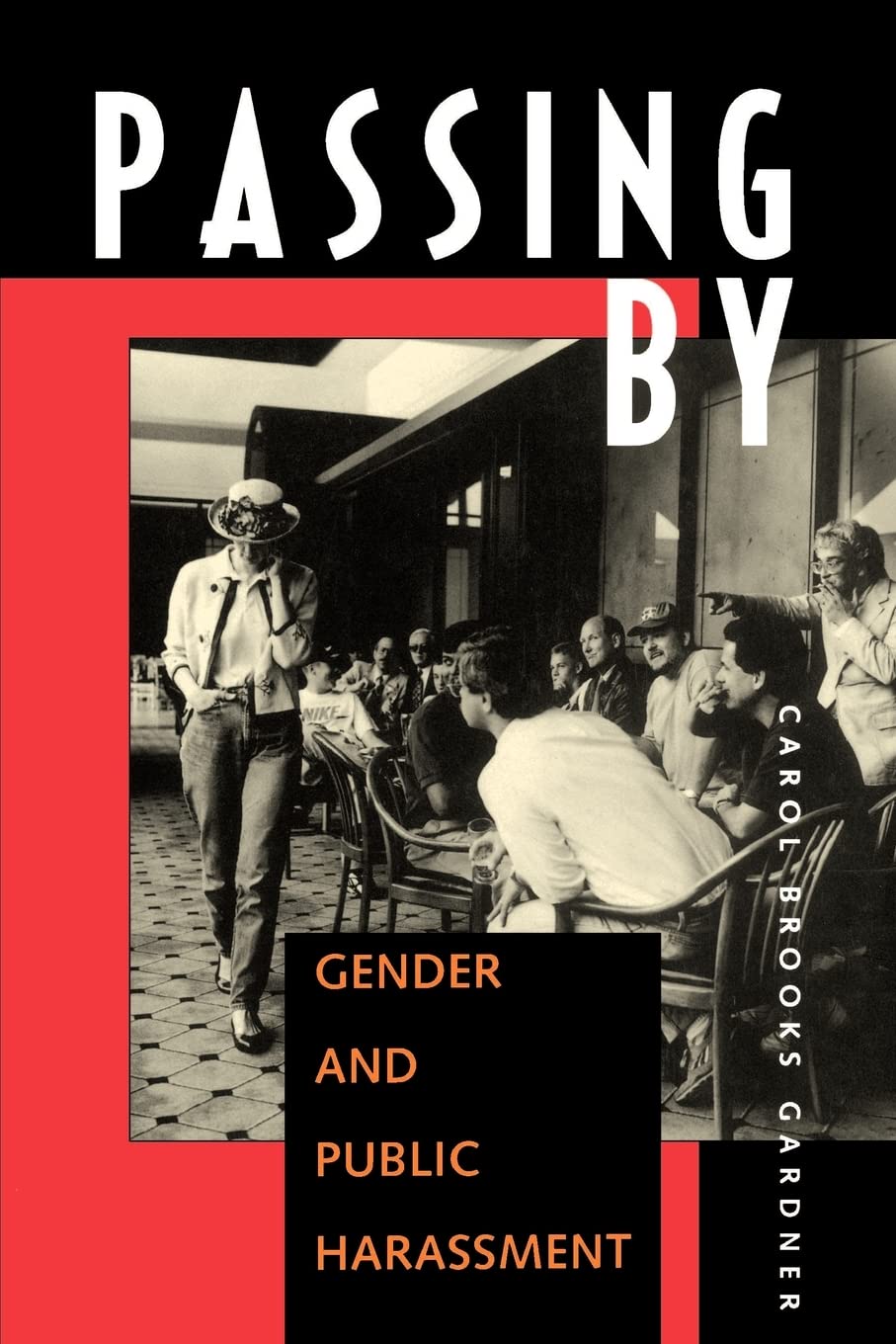 Passing By: Gender and Public Harassment book