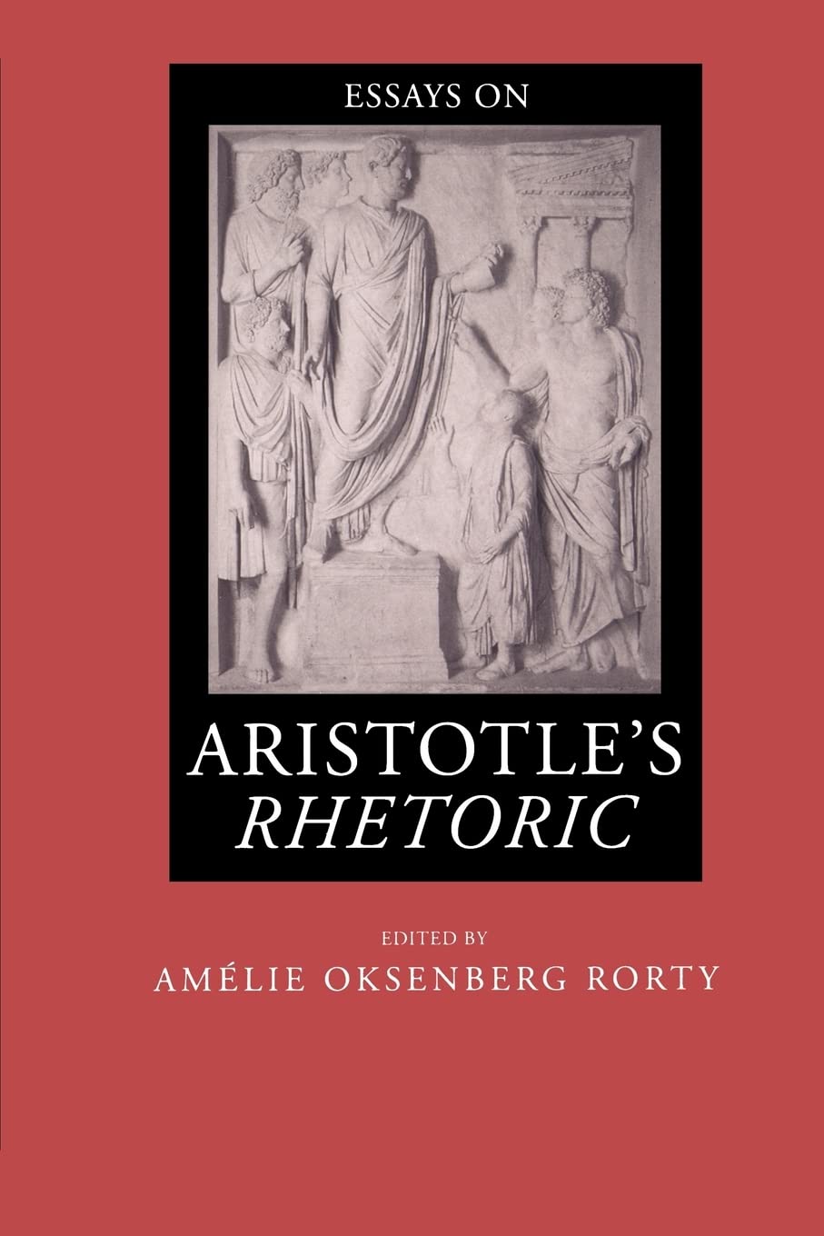 Rorty, A: Essays on Aristotle′s Rhetoric (Paper) book
