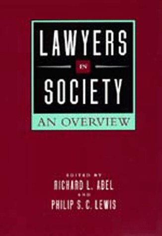 Lawyers in Society: An Overview Law