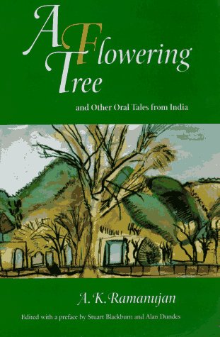 A Flowering Tree: And Other Oral Tales from India book