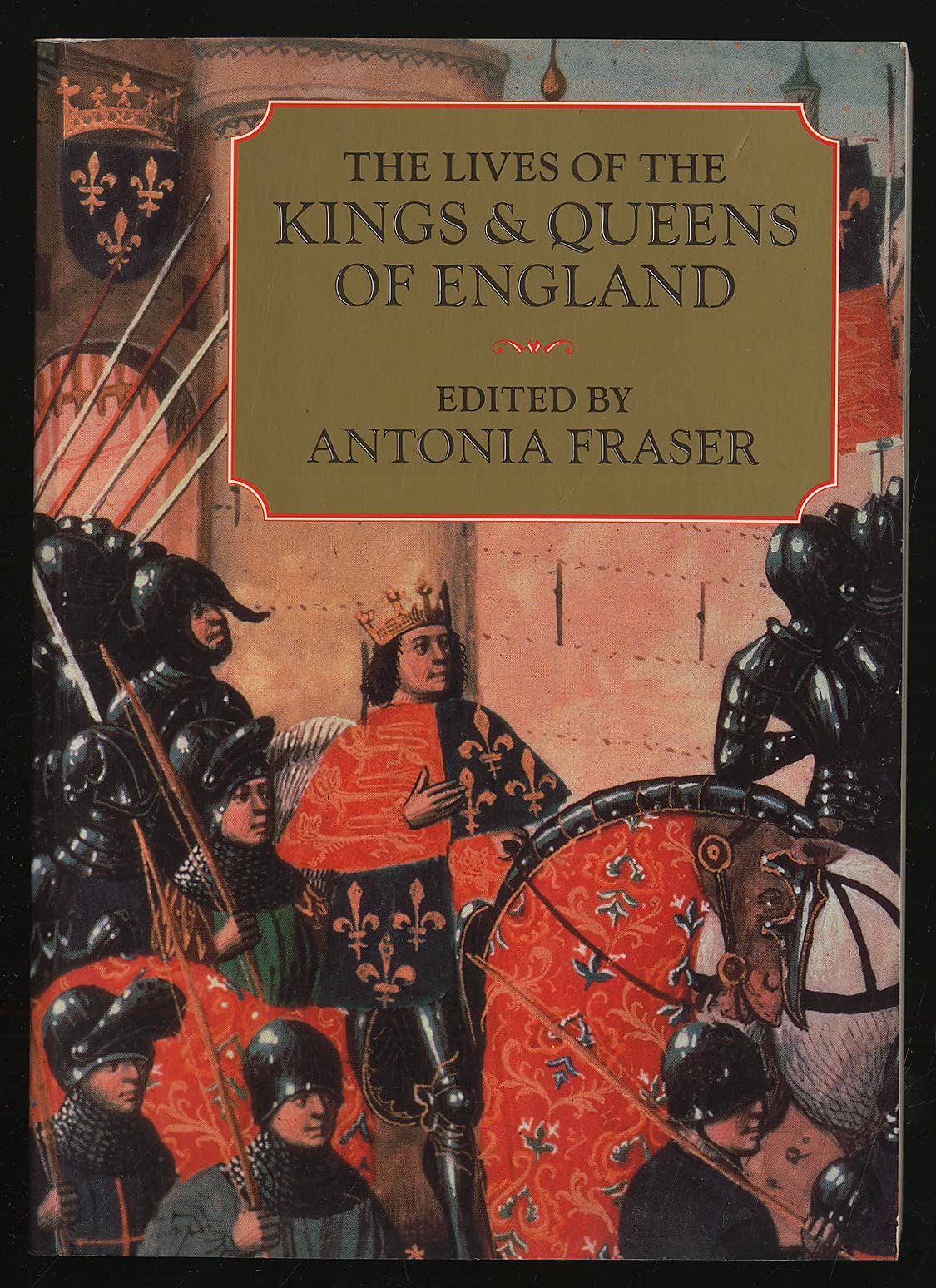 The Lives of the Kings and Queens of England Politics & History