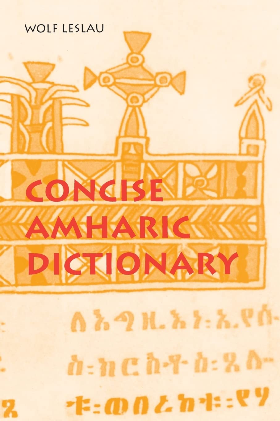 Concise Amharic Dictionary: Amharic-English English-Amharic Social Sciences