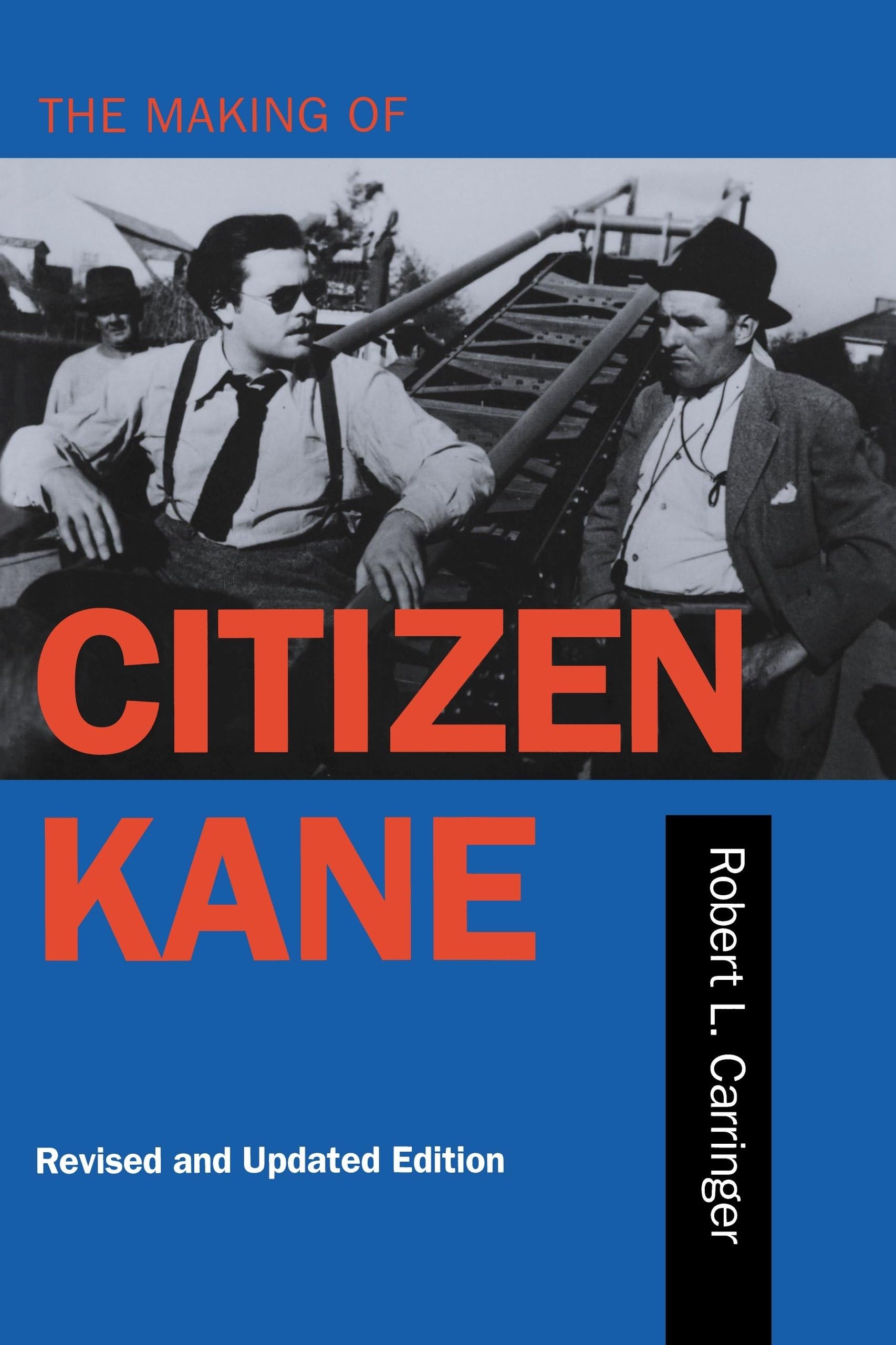The Making of Citizen Kane, Revised edition Social Sciences