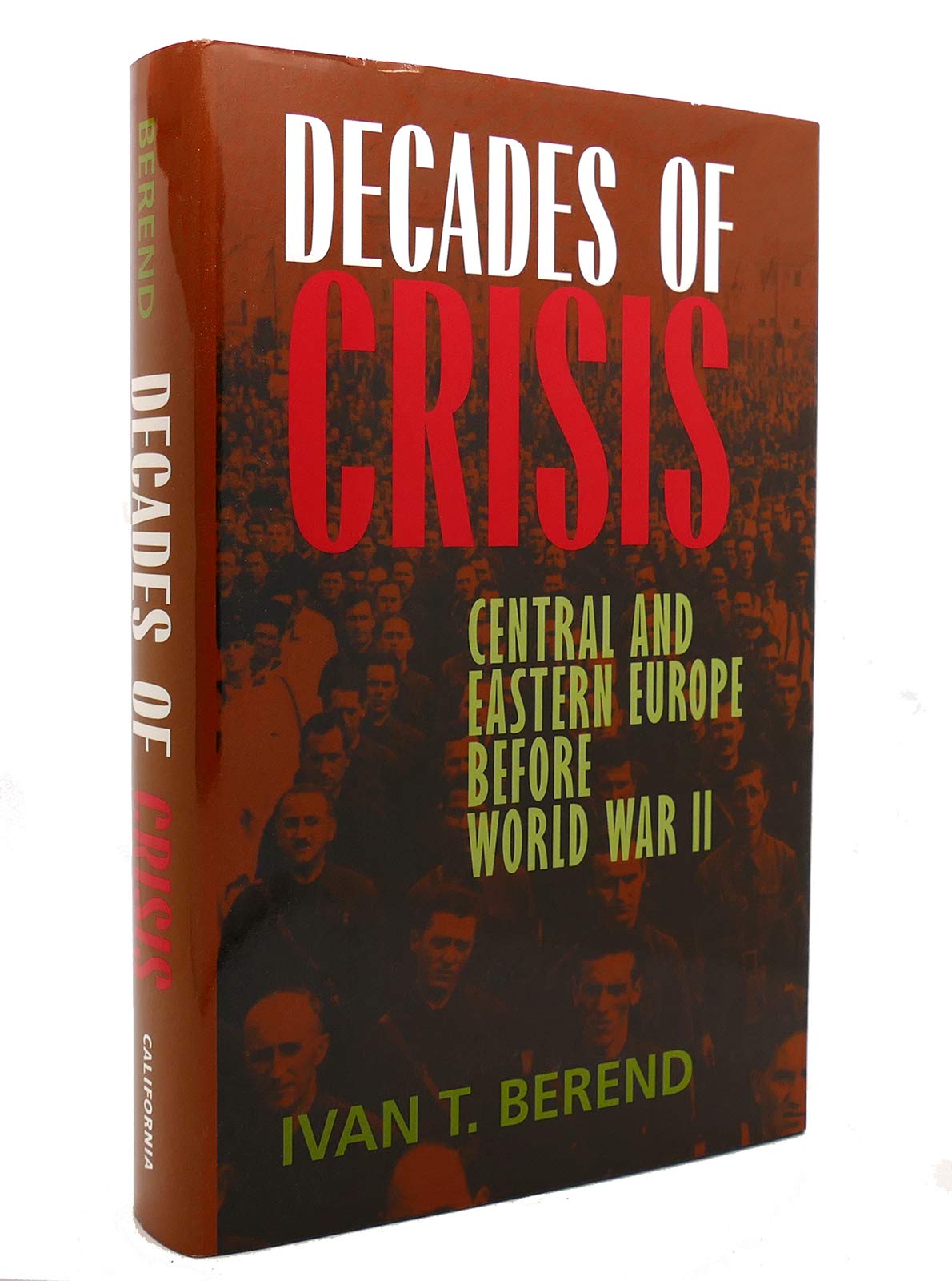 Decades of Crisis: Central and Eastern Europe Before World War II Business, Finance & Career