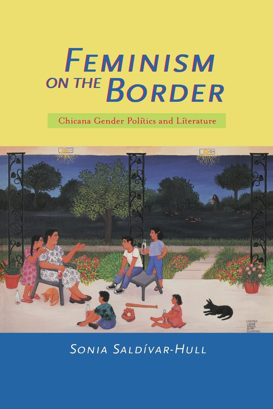 Feminism on the Border: Chicana Gender Politics and Literature Books