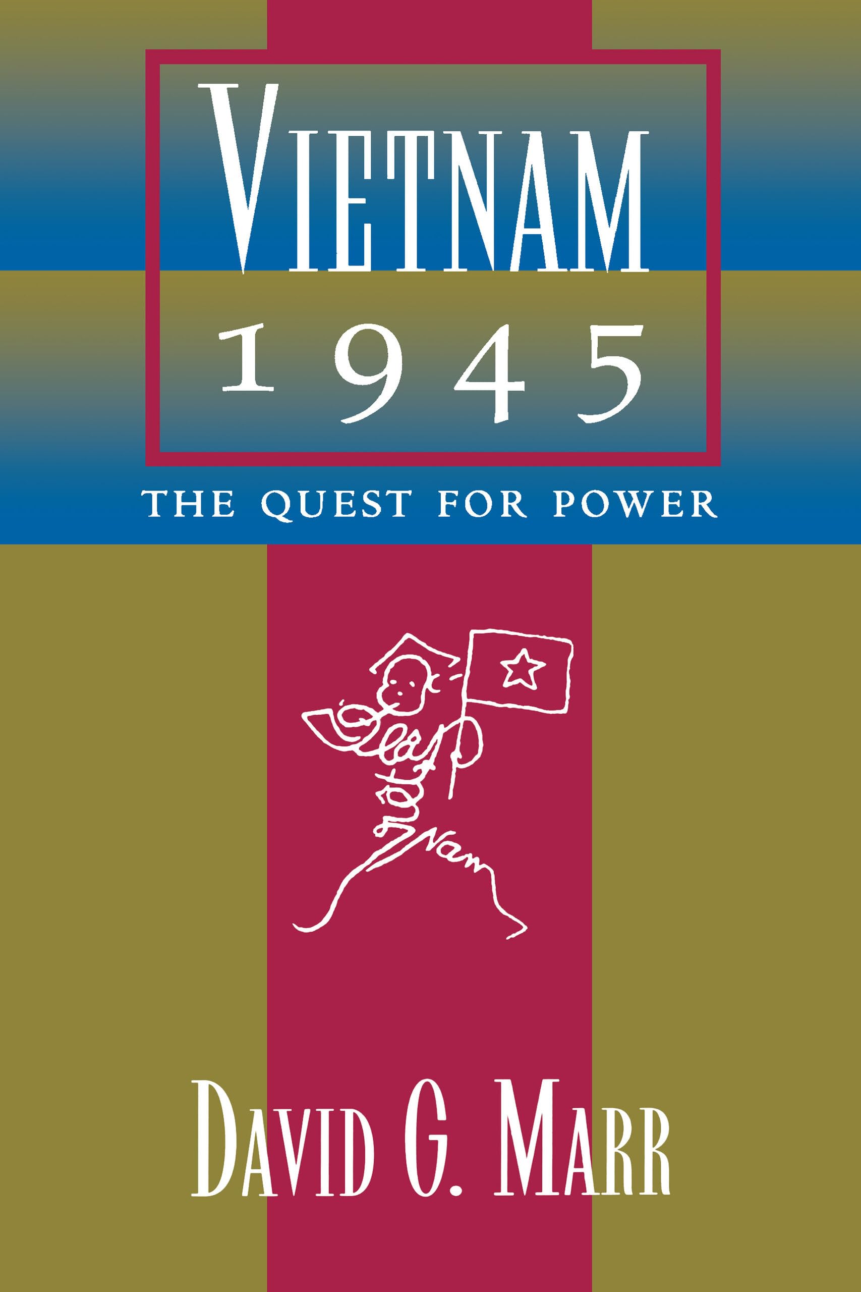 Vietnam 1945: The Quest for Power book