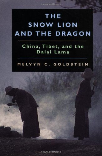 The Snow Lion and the Dragon: China, Tibet, and the Dalai Lama General education