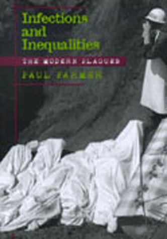 Infections and Inequalities: The Modern Plagues Medicine