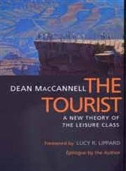 The Tourist: A New Theory of the Leisure Class. Foreword by Lucy R. Lippard, Epilogue by the author Law