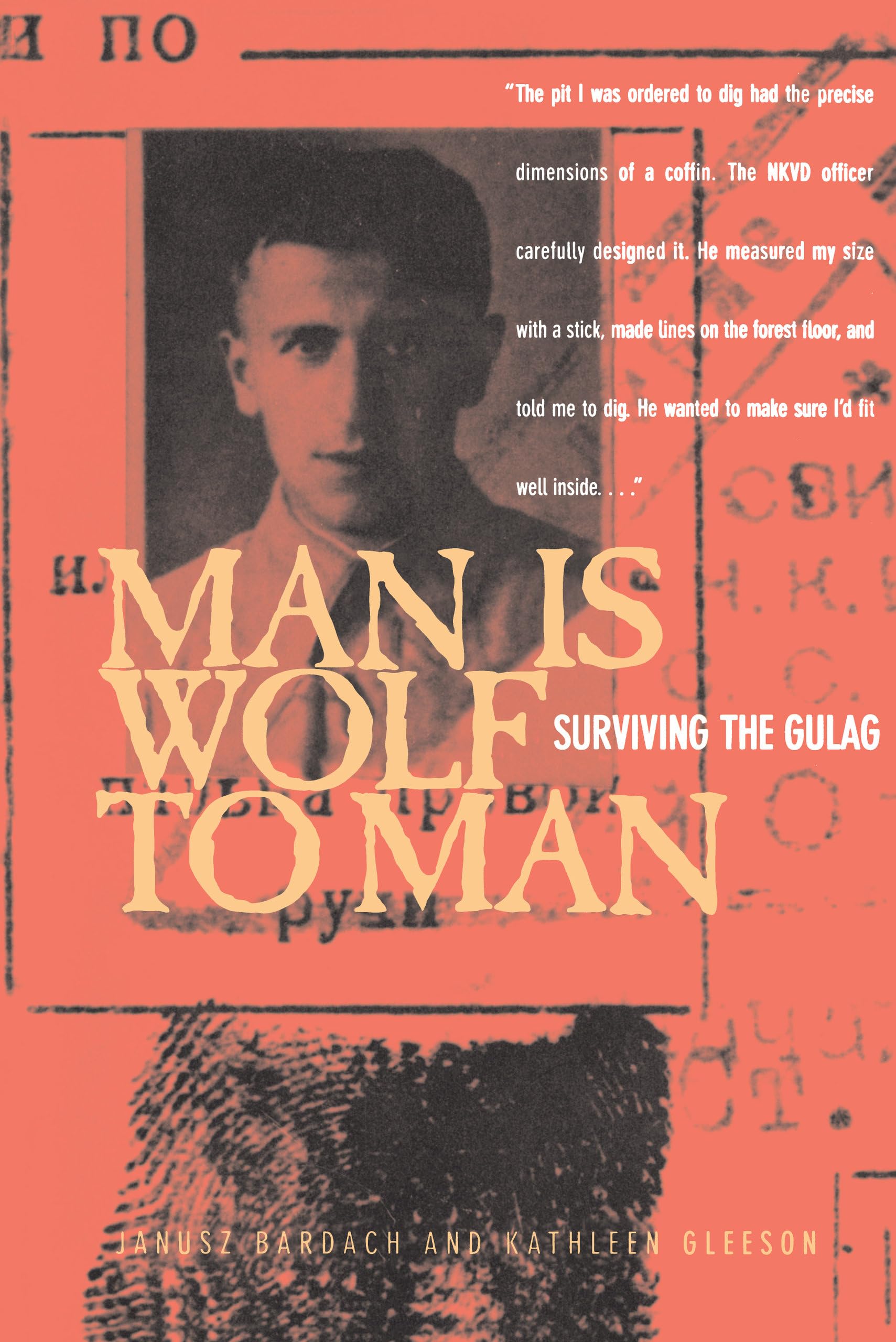 Man Is Wolf to Man: Surviving the Gulag Social Sciences
