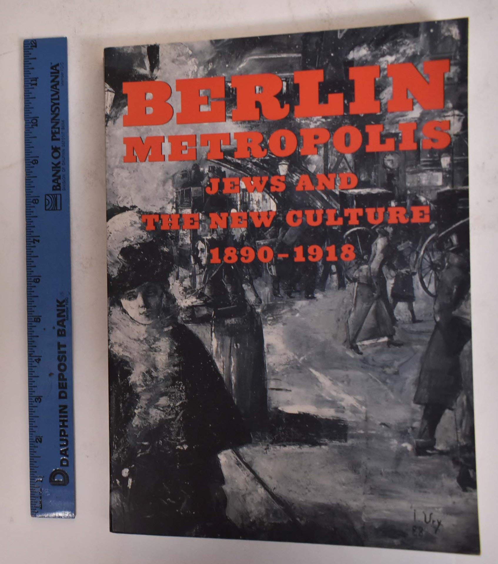 Berlin Metropolis: Jews and the New Culture, 1890-1918 Religion & Esotericism