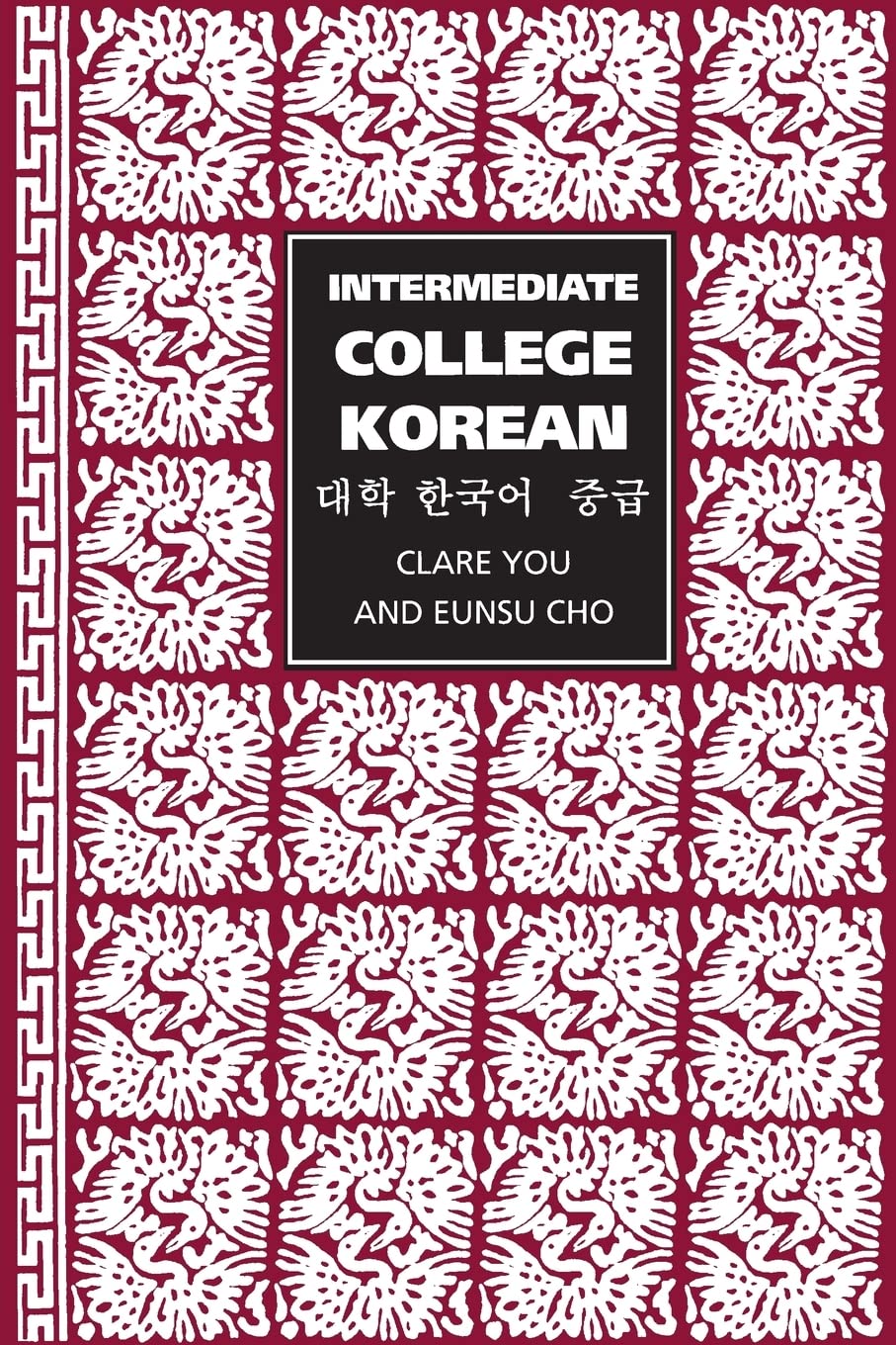 Intermediate College Korean: Taehak Hangugo Chunggup Social Sciences