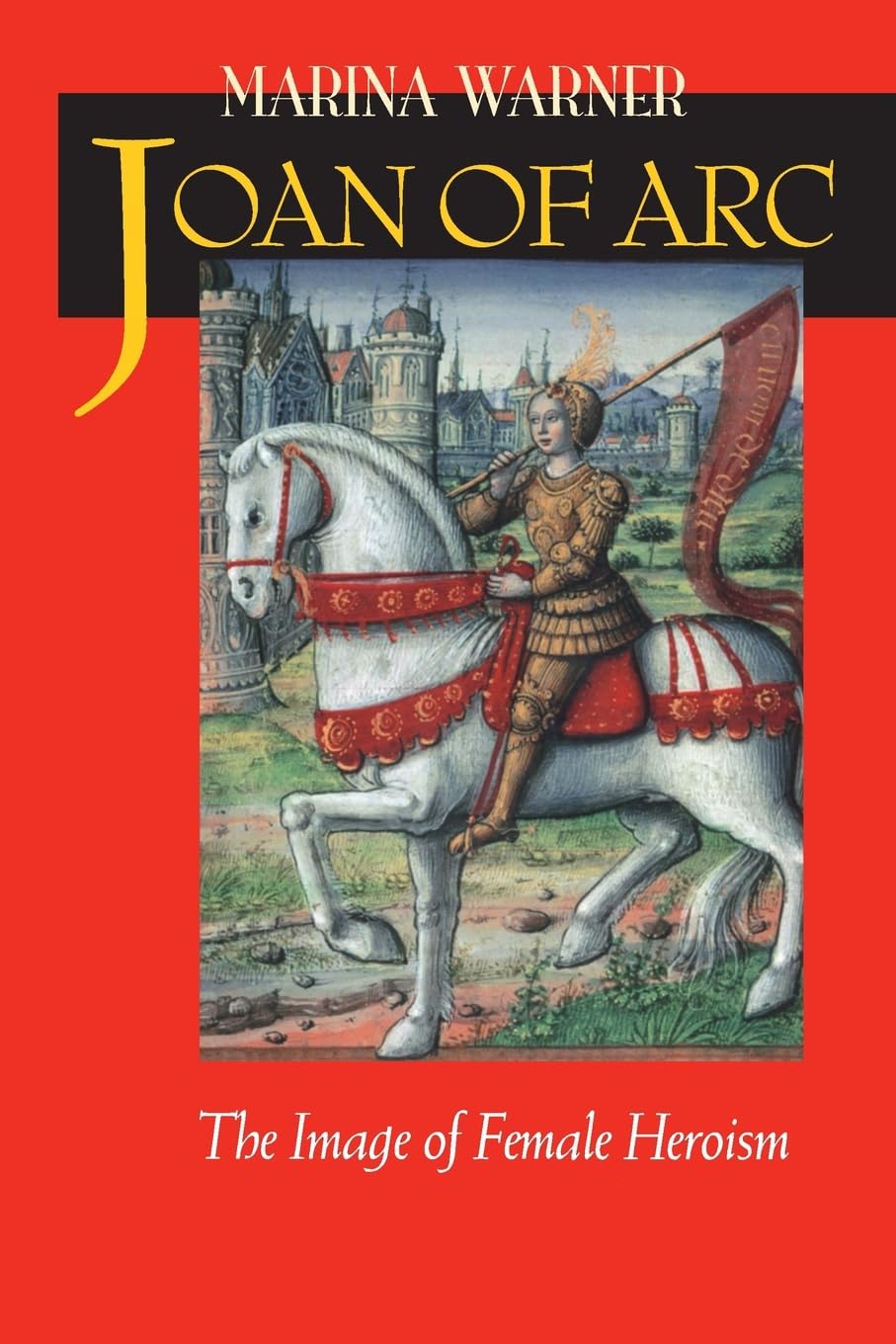 Joan of Arc: The Image of Female Heroism Social Sciences