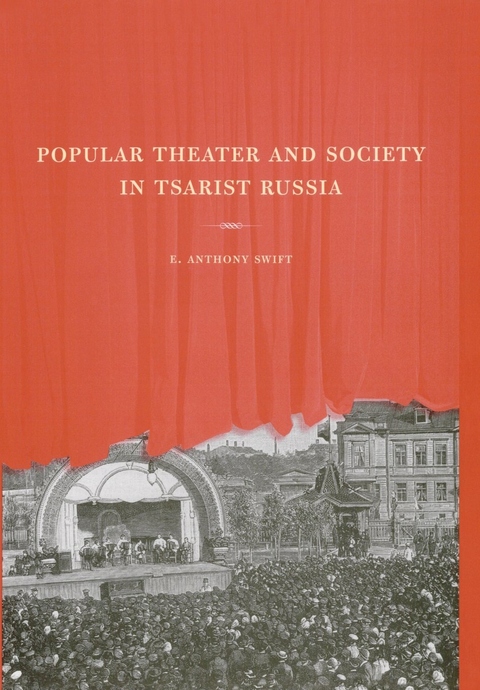 Popular Theater and Society in Tsarist Russia book