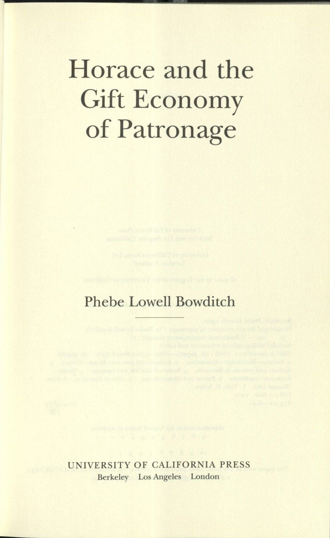 Horace and the Gift Economy of Patronage (Classics and Contemporary Thought, Band 7) Contemporary literature