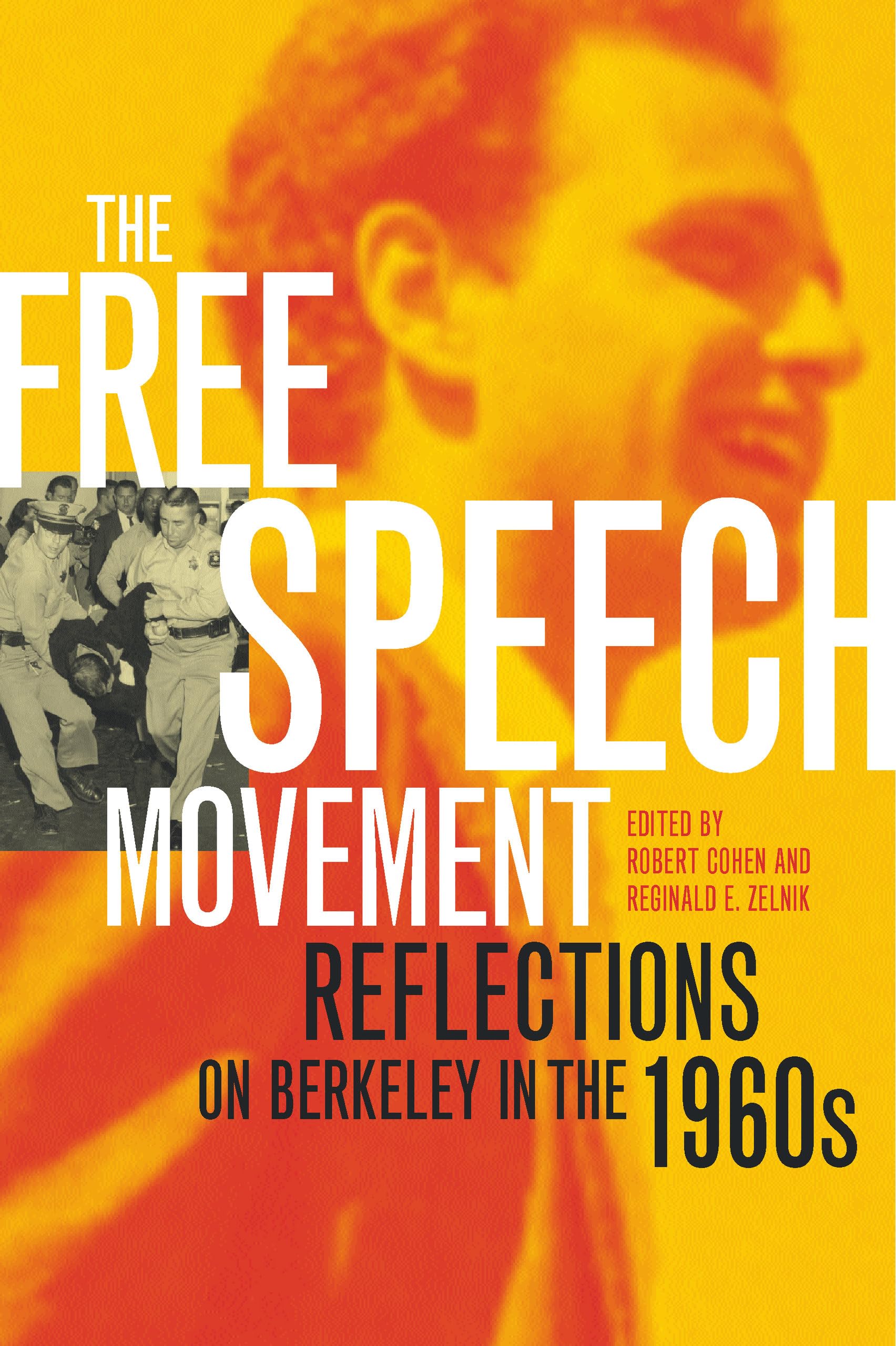 The Free Speech Movement: Reflections on Berkeley in the 1960s Social Sciences