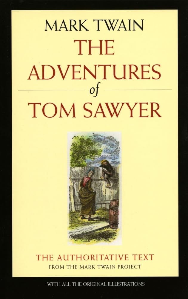 The Adventures of Tom Sawyer (Mark Twain Library, Band 1) Classics