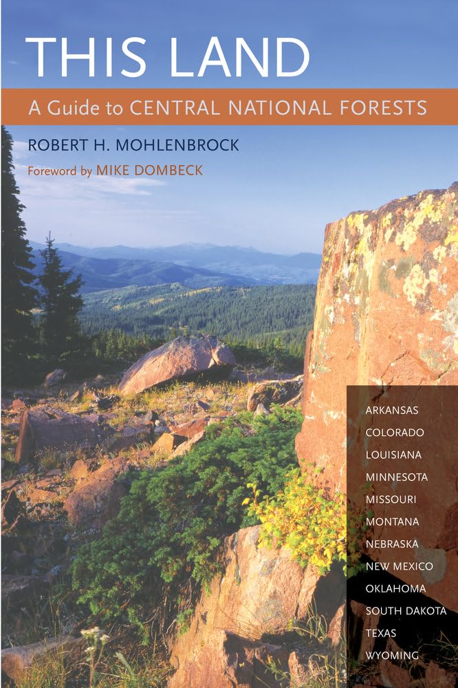 This Land: A Guide to Central National Forests Leisure, Home & Garden