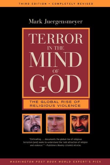 Terror in the Mind of God - The Global Rise of Religious Violence (Comparative Studies in Religion and Society, 13, Band 13) Law