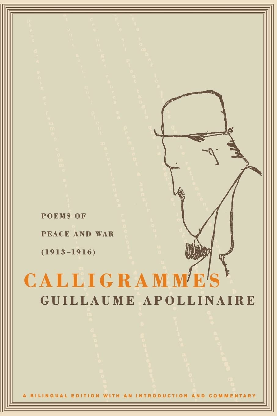 Calligrammes: Poems of Peace and War 1913-1916 Poetry