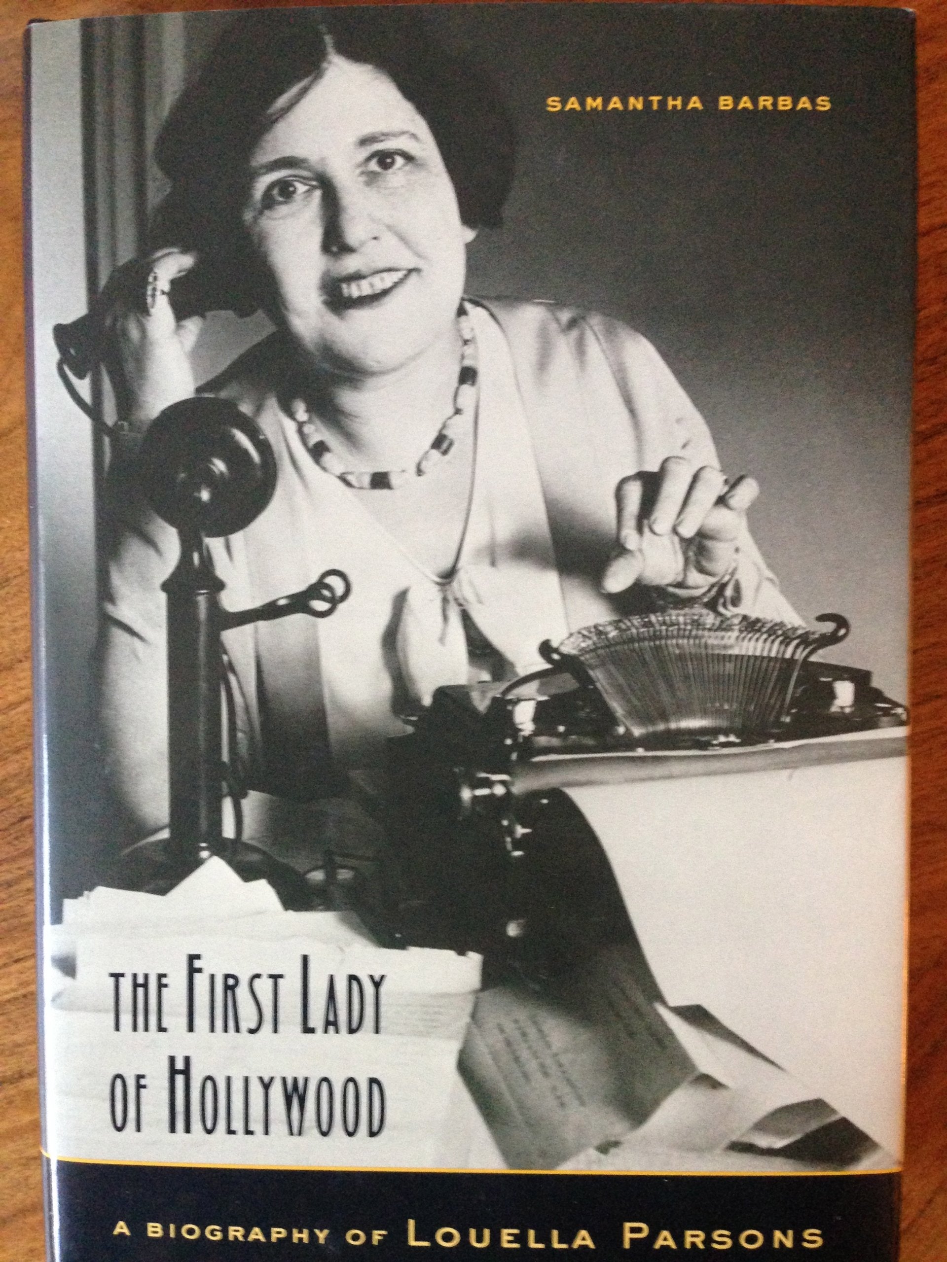 The First Lady of Hollywood: A Biography of Louella Parsons Art & Literature