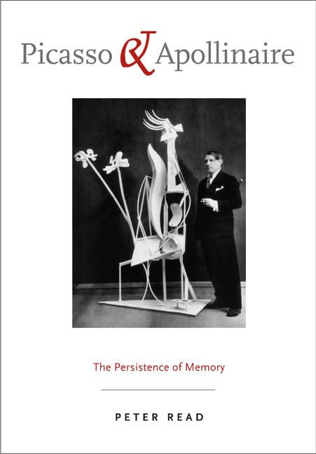 Picasso & Apollinaire: The Persistence of Memory Contemporary literature