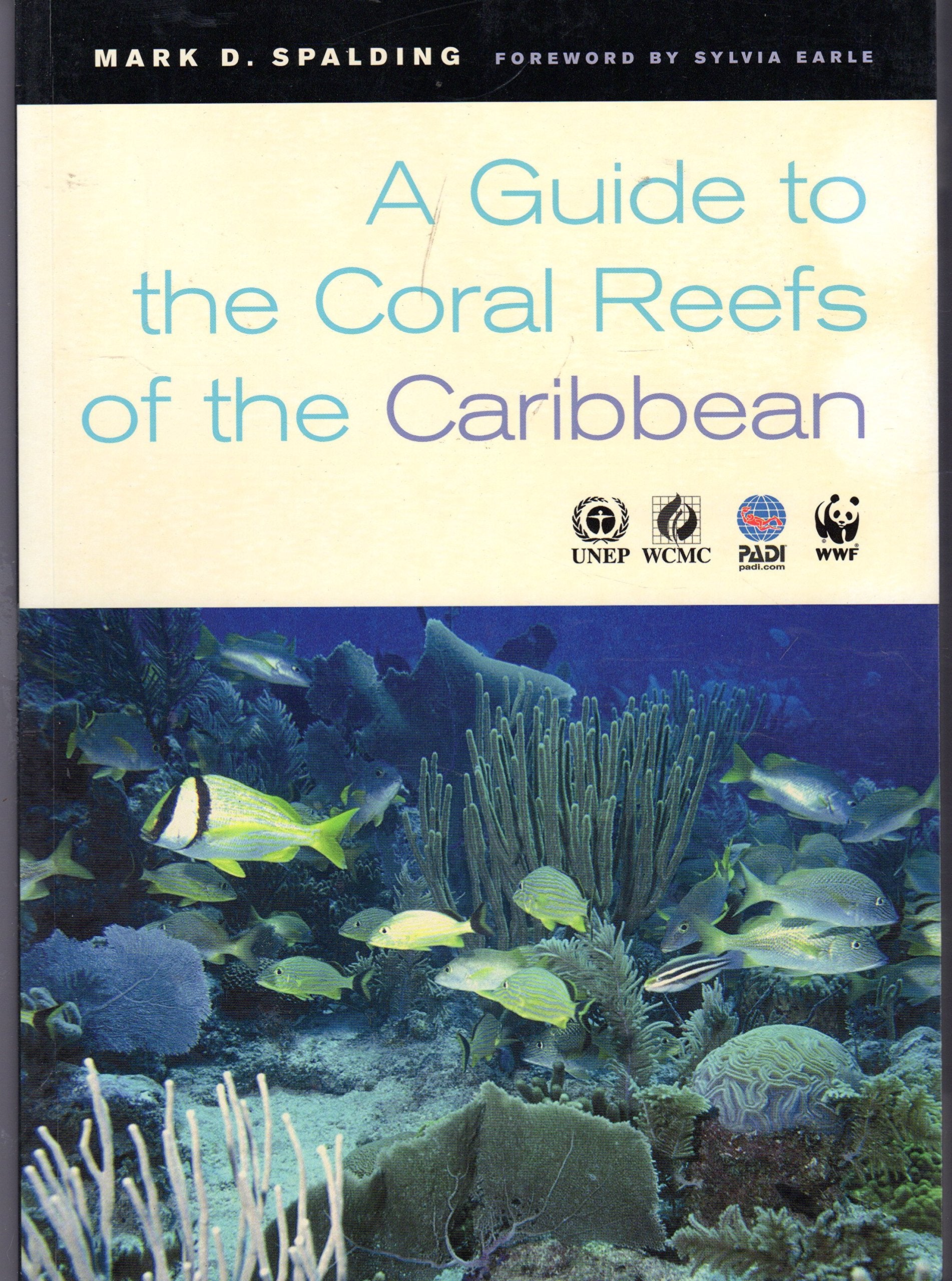 A Guide to the Coral Reefs of the Caribbean Geology & Geography