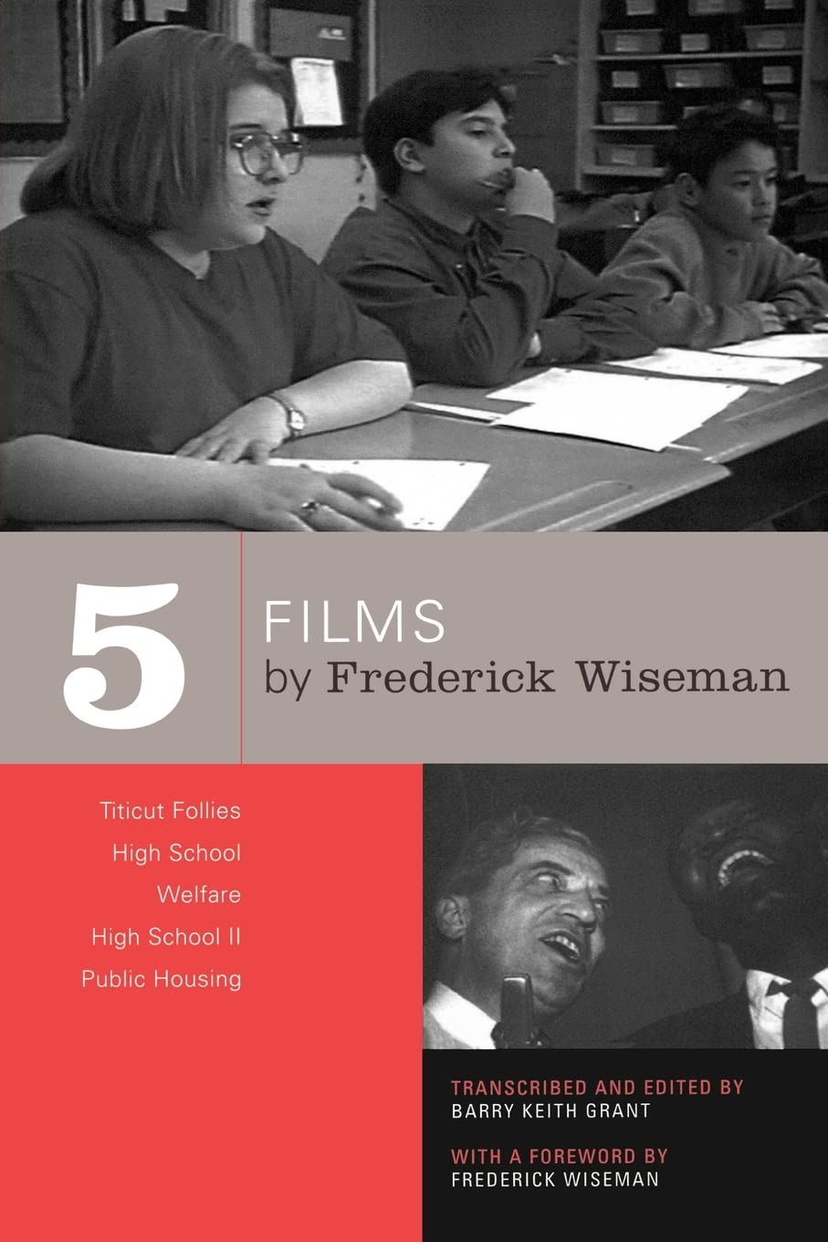 Five Films by Frederick Wiseman: Titicut Follies, High School, Welfare, High School II, Public Housing Film, Art & Culture