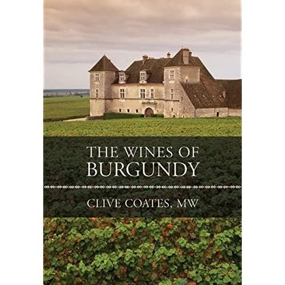 The Wines of Burgundy Politics & History