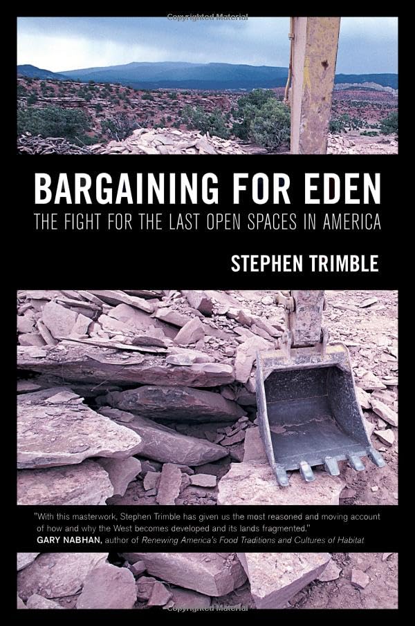 Bargaining for Eden: The Fight for the Last Open Spaces in America Mathematics