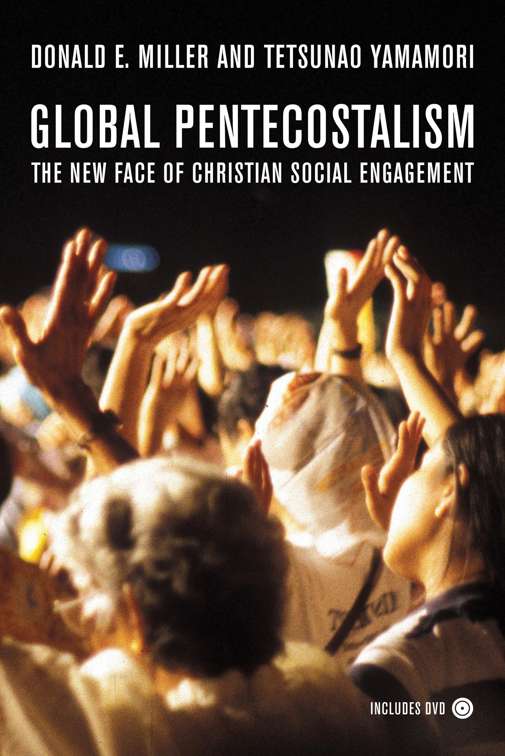 Global Pentecostalism: The New Face of Christian Social Engagement Social Sciences