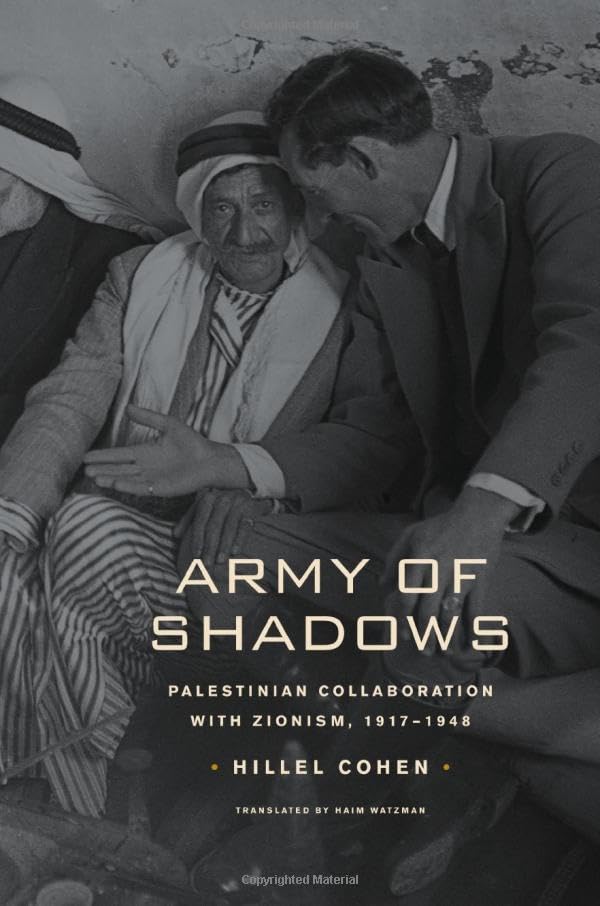 Army of Shadows: Palestinian Collaboration With Zionism, 1917-1948 Religion & Esotericism