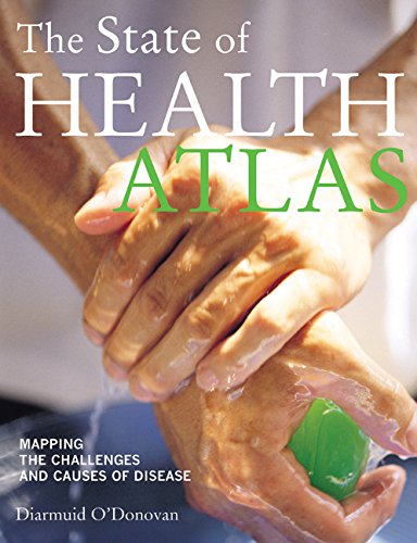 The State of Health Atlas: Mapping the Challenges and Causes of Disease Social Sciences