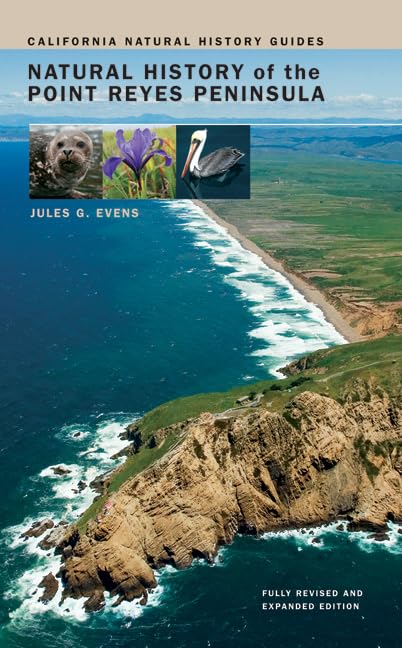Natural History of the Point Reyes Peninsula: Volume 94 (California Natural History Guides, Band 94) Social Sciences