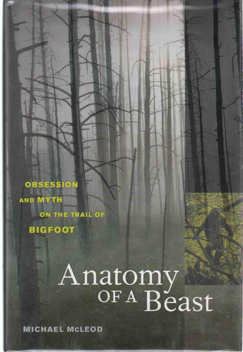 Anatomy of a Beast: Obsession and Myth on the Trail of Bigfoot Social Sciences
