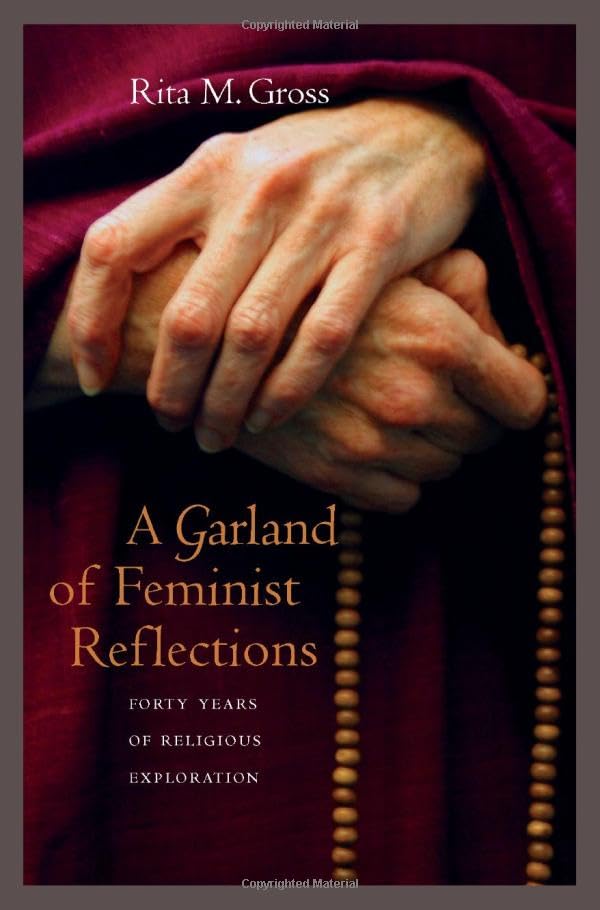 A Garland of Feminist Reflections: Forty Years of Religious Exploration Books