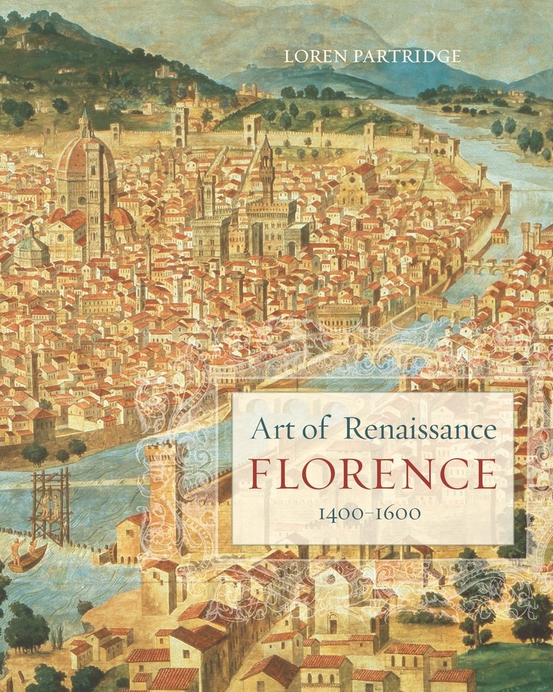 Art of Renaissance Florence, 1400-1600 Film, Art & Culture