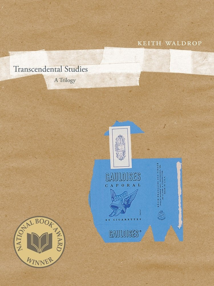 Transcendental Studies: A Trilogy (New California Poetry, Band 27) Poetry
