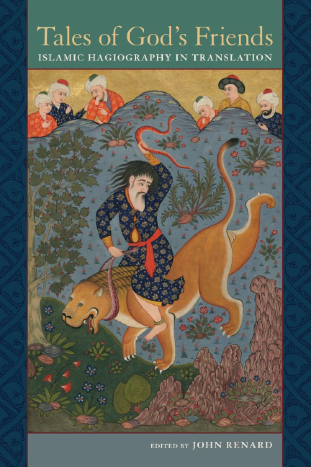 Tales of God’s Friends: Islamic Hagiography in Translation Memories