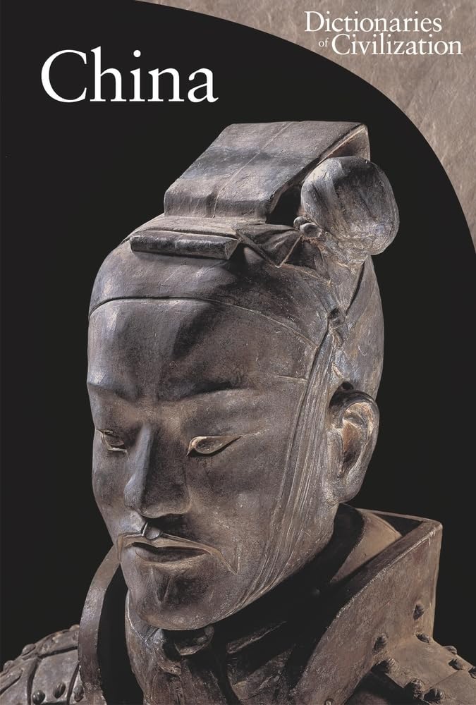 China: From the Foundation of the Empire to the Ming Dynasty (Dictionaries of Civilization, Band 5) Film, Art & Culture