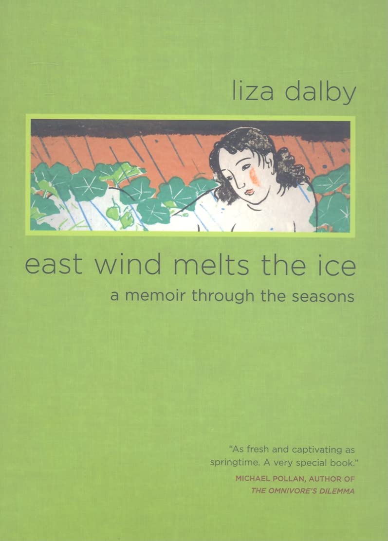 East Wind Melts the Ice: A Memoir Through the Seasons Social Sciences