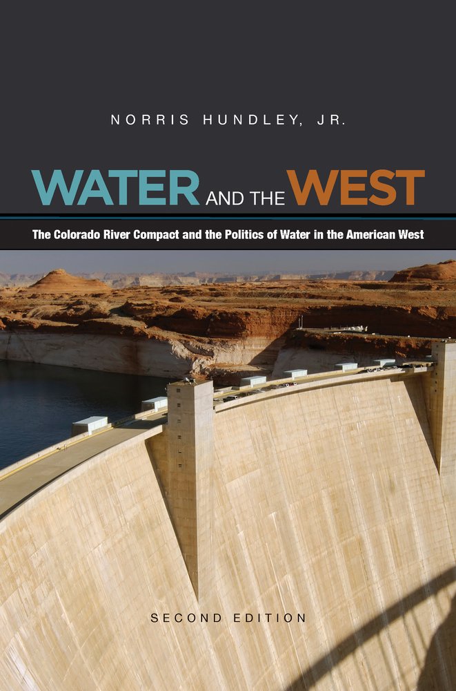 Water and the West: The Colorado River Compact and the Politics of Water in the American West Mathematics
