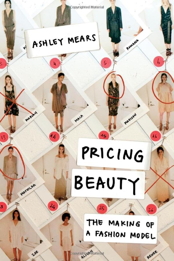 Pricing Beauty: The Making of a Fashion Model Books