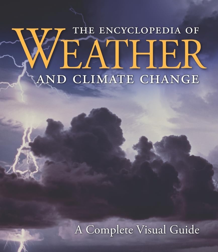 The Encyclopedia of Weather and Climate Change Geology & Geography