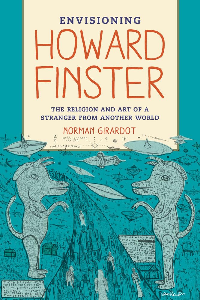 Envisioning Howard Finster: The Religion and Art of a Stranger from Another World Film, Art & Culture
