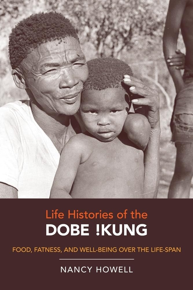 Life Histories of the Dobe !Kung General education