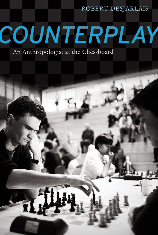 Counterplay: An Anthropologist at the Chessboard General education