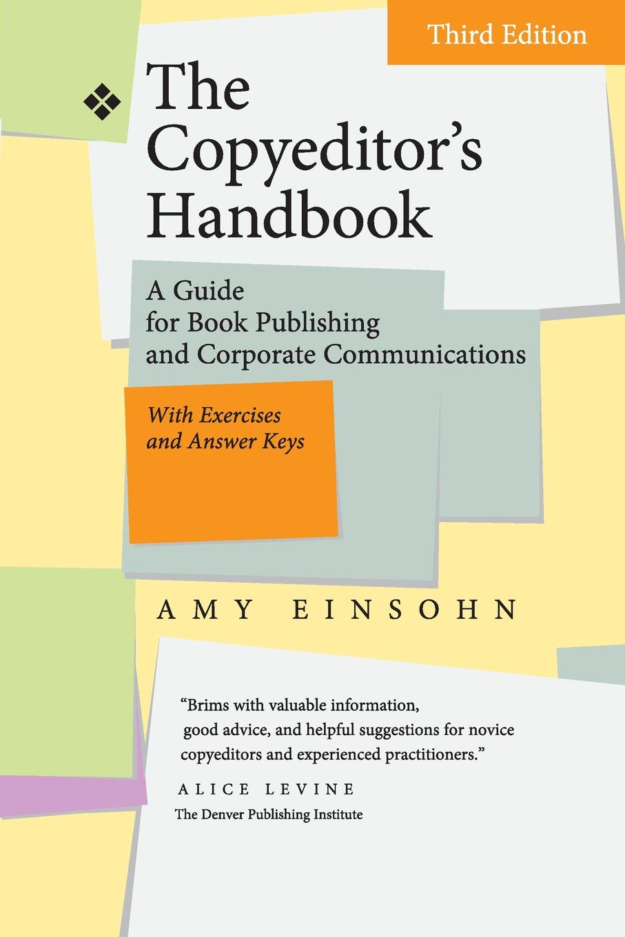 The Copyeditor's Handbook: A Guide for Book Publishing and Corporate Communications: With Exercises and Answer Keys Media & Communication