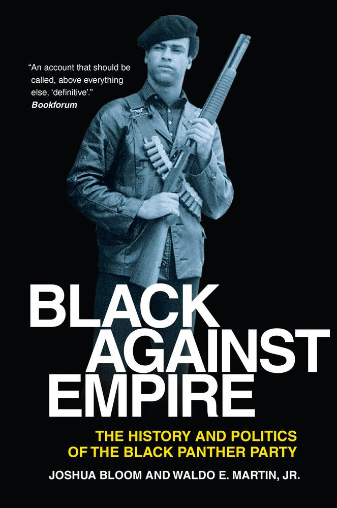 Black against Empire: The History and Politics of the Black Panther Party Social Sciences